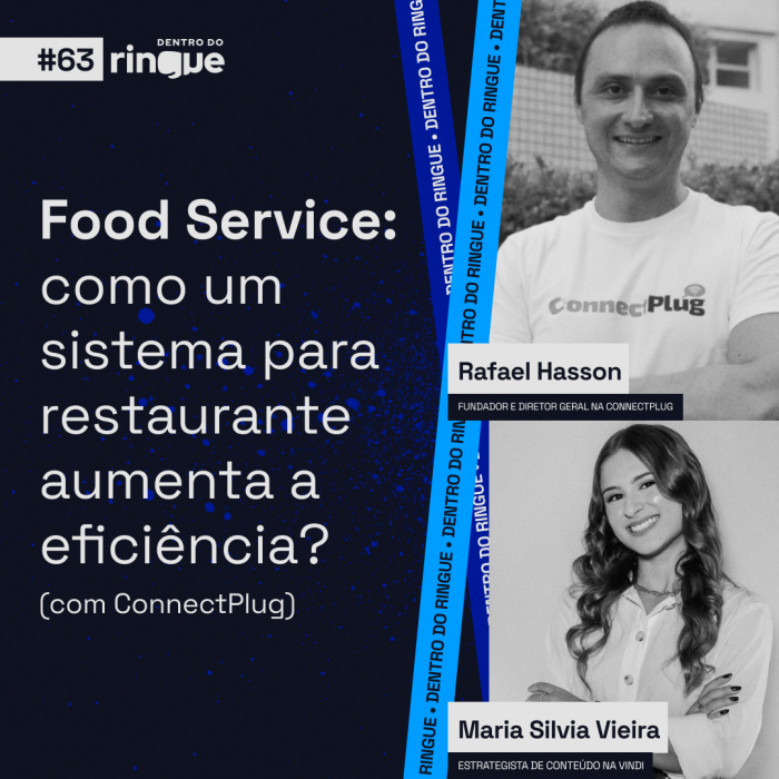 Food Service: como um sistema para restaurante aumenta a eficiência? (com ConnectPlug) (Ep. #63)
