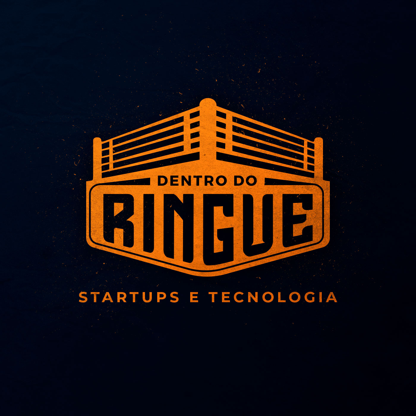 Dentro do Ringue - Startups e Tecnologia